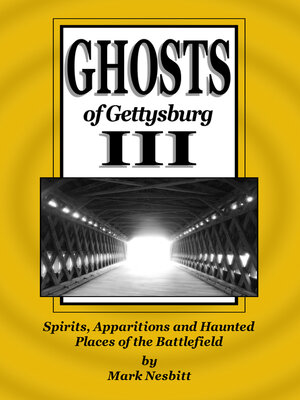 cover image of Ghosts of Gettysburg III